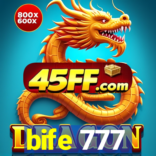 bife 777